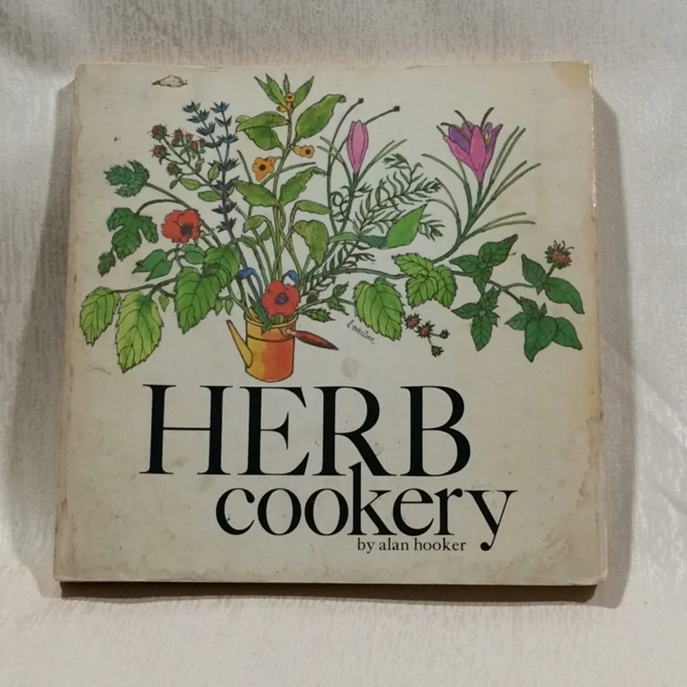 Vintage Herb Cookery by Alan Hooker